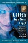 Lucas H Harriman, Lucas H. (EDT)/ Palumbo Harriman, Lucas H. Harriman, Donald E Palumbo, Donald E. Palumbo, C. W. Sullivan... - Lilith in a New Light