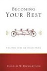 Ronald W Richardson, Ronald W. Richardson - Becoming Your Best