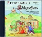 Hartmut Höfele, Hartmut E. Höfele, Hartmut E. Höfele - Ritterburg & Königsschloss, 1 Audio-CD (Hörbuch)