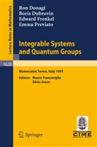 Ron Donagi, Boris Dubrovin, Edward Frenkel, Emma Previato, Mauro Francaviglia, Silvio Greco - Integrable Systems and Quantum Groups