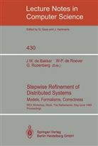 Jaco W. de Bakker, Willem-Paul de Roever, Grzegorz Rozenberg - Stepwise Refinement of Distributed Systems