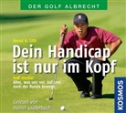 Bernd H. Litti, Heiner Lauterbach - Dein Handicap ist nur im Kopf, 2 Audio-CDs (Hörbuch)