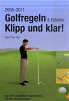 Yves C. Ton-That, Yves Cédric Ton-That - Golfregeln & Etikette, Klipp und klar! 2008-2011