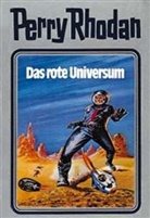 Perry Rhodan, Willia Voltz, William Voltz - Perry Rhodan - Bd. 9: Perry Rhodan - Das rote Universum