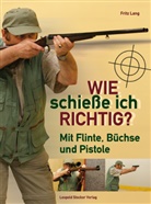 Fritz Lang - Wie schieße ich richtig?