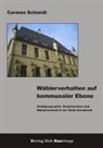 Carmen Schmidt - Wählerverhalten auf kommunaler Ebene