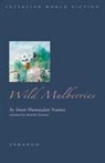Iman Humaydan Younes, Iman Humaydan/ Hartman Younes, Iman Humaydan Yunis - Wild Mulberries