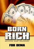 FOB Dema, FOB Dema - Born Rich