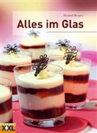 Elisabeth Bangert - Alles im Glas