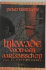 P. Tremayne, Peter Tremayne - Lijkwade voor een aartsbisschop