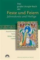 Guid Fuchs, Guido Fuchs - Das große Liturgie-Buch der Feste und Feiern - Jahreskreis und Heilige