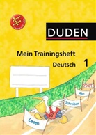 Birgitt Carstens - Duden Mein Trainingsheft Deutsch: Klasse 1
