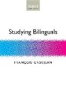Francois Grosjean, François Grosjean, Francois (Neuchatel University) Grosjean - Studying Bilinguals