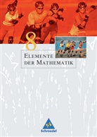 Heinz Griesel, Helmu Postel, Helmut Postel, Friedrich Suhr - Elemente der Mathematik, Ausgabe Nordrhein-Westfalen (G8): 8. Schuljahr, Schülerband