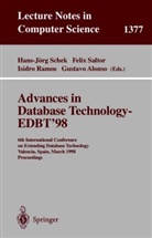 Gustavo Alonso, Isidro Ramos, Felix Saltor, Hans-Jörg Schek - Advances in Database Technology - EDBT '98