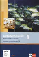 Matthias Dorn - Lambacher-Schweizer, Ausgabe Bayern, Neubearbeitung: Lambacher Schweizer Mathematik 8. Ausgabe Bayern, m. 1 CD-ROM