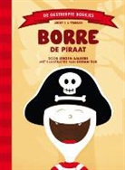 J. Aalbers, Jeroen Aalbers, S. Tijs, Stefan Tijs - Borre de piraat