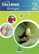 Joachim Dobers - Erlebnis Biologie, Ausgabe Realschule 2007 Niedersachsen - 2: Erlebnis Biologie - Ausgabe 2007 für das mittlere Lernniveau in Hamburg, Hessen, Niedersachsen und Schleswig-Holstein