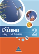 Erlebnis Physik/Chemie / NI - 2: Erlebnis Physik / Chemie - Ausgabe 2007 für Hauptschulen in Niedersachsen