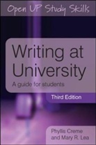 Phyllis Creme, Phyllis Lea Creme, Phyllis Crème, Mary Lea, Mary R. Lea - Writing At University: A Guide for Students