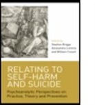 Stephen Briggs, Stephen (Tavistock Clinic Briggs, Stephen Lemma Briggs, Briggs Stephen, Stephen Briggs, William Crouch... - Relating to Self-Harm and Suicide