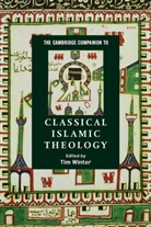 Tim Winter, Tim Winter - Classical Islamic Theology