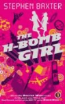 Stephen Baxter - The H-Bomb Girl