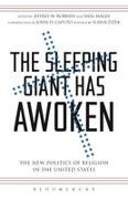 Neal Magee, Jeff Robbins, Jeffrey Robbins, Jeffrey W Robbins, Jeffrey W. Robbins, … - The Sleeping Giant Has Awoken The New Politics of Religion in the United States