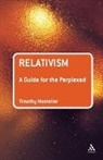 Dr. Timothy M. Mosteller, Timothy Mosteller, Timothy M. Mosteller - Relativism