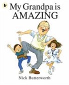 Nick Butterworth, Nick Butterworth - My Grandpa Is Amazing