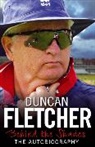 Duncan Fletcher, Fletcher Duncan - Behind the Shades