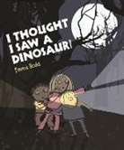 Emma Dodd, Dodd Emma, Lorena Simonich - I Thought I Saw a Dinosaur