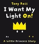Tony Ross, Ross Tony - I Want My Light On!