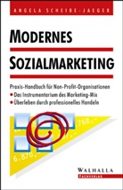 Angela Scheibe-Jaeger - Modernes Sozialmarketing