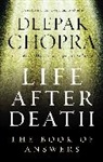 Deepak Chopra, Dr Deepak Chopra - Life after Death