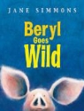 Jane Simmons - Beryl Goes Wild