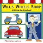 Nicholas Allan - Will's Wheels Shop