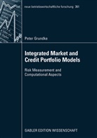 Peter Grundke - Integrated Market and Credit Portfolio Models