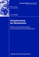 Armin Müller - Anlageberatung bei Retailbanken