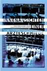 Iris Ritzmann, Wiebke Schweer, Eberhard Wolff - Innenansichten einer Ärzteschmiede