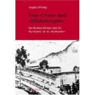 Angela Dettlin, Angela Dettling - Von "Irren" und "Blödsinnigen"