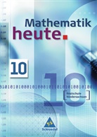 Heinz Griesel, Helmut Postel, Rudolf Vom Hofe - Mathematik heute, Realschule Niedersachsen, Neubearbeitung: Mathematik heute / Mathematik heute - Ausgabe 2005 Realschule Niedersachsen