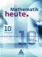 Mathematik heute, Realschule Rheinland-Pfalz, Neuausgabe: Mathematik heute - Ausgabe 2006 Realschule Rheinland-Pfalz