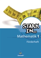Ludwig Augustin, Eugen Bauhoff, Rolf Breiter, Kathrin Dieterich, Heinz Fehrmann, Andrea Gotsche-Droetboom... - Stark in Mathematik - 1: Stark in Mathematik - Ausgabe 2008