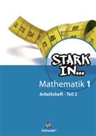 Ludwig Augustin, Eugen Bauhoff, Rolf Breiter, Kathrin Dieterich, Heinz Fehrmann, Andrea Gotsche-Droetboom... - Stark in Mathematik - 1: Stark in Mathematik - Ausgabe 2008. Tl.2
