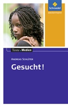 Andreas Schlüter - Gesucht!, Textausgabe mit Materialien
