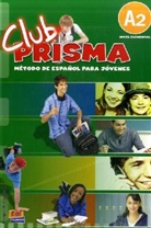 Club PRISMA - Nivel.A2: Libro del alumno, m. Audio-CD