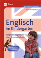 Anne Sutter, Anne Charlotte Sutter - Englisch im Kindergarten