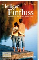 Gary Thomas, Gary L. Thomas - Heiliger Einfluss