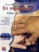 Olga Juan Lazaro, Marisa de Prada Segovia, Ana Zaragoza Andreu - En equipo.es - 3: Libro de ejercicios, m. 2 Audio-CDs
